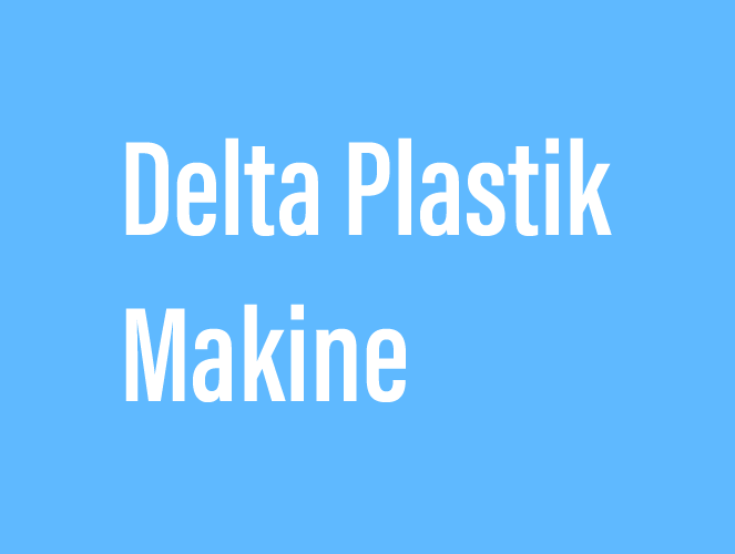 Delta Plastik Makine